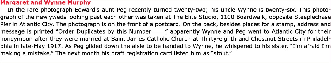 Margaret and Wynne Murphy In the rare photograph Edward's aunt Peg recently turned twenty two; his uncle Wynne is twe...