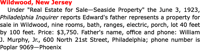 Wildwood, New Jersey Under \“Real Estate for Sale—Seaside Property\" the June 3, 1923, ﻿Philadelphia Inquirer reports...