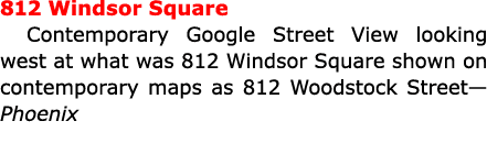 812 Windsor Square Contemporary Google Street View looking west at what was 812 Windsor Square shown on contemporary ...