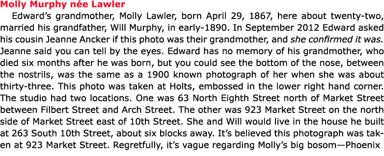 Molly Murphy n e Lawler Edward’s grandmother, Molly Lawler, born April 29, 1867, here about twenty two, married his g...