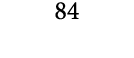 84