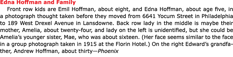 Edna Hoffman and Family Front row kids are ﻿Emil Hoffman, about eight, and Edna Hoffman, about age five, in a photogr...