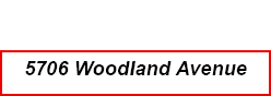 5706 ﻿Woodland Avenue