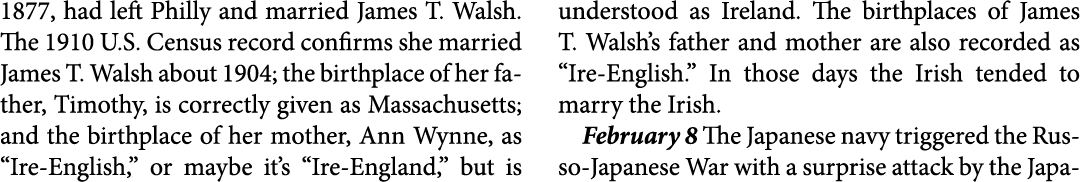 1877, had left Philly and married ﻿James T. Walsh. The ﻿1910 U.S. Census record confirms she married ﻿James T. Walsh ...