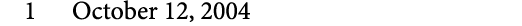 1 October 12, 2004