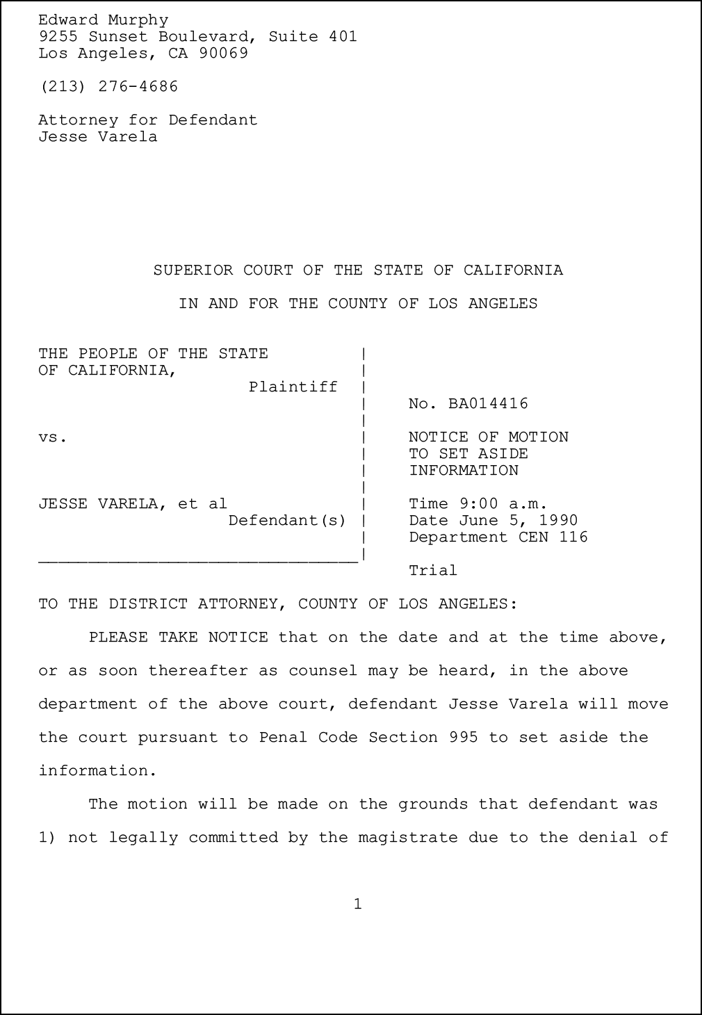  Attorney for Defendant; Thomas Earl White;   ;           ;  SUPERIOR COURT OF THE STATE OF CALIFORNIA ;  IN AND FOR THE COUNTY OF LOS ANGELES ; THE PEOPLE OF 