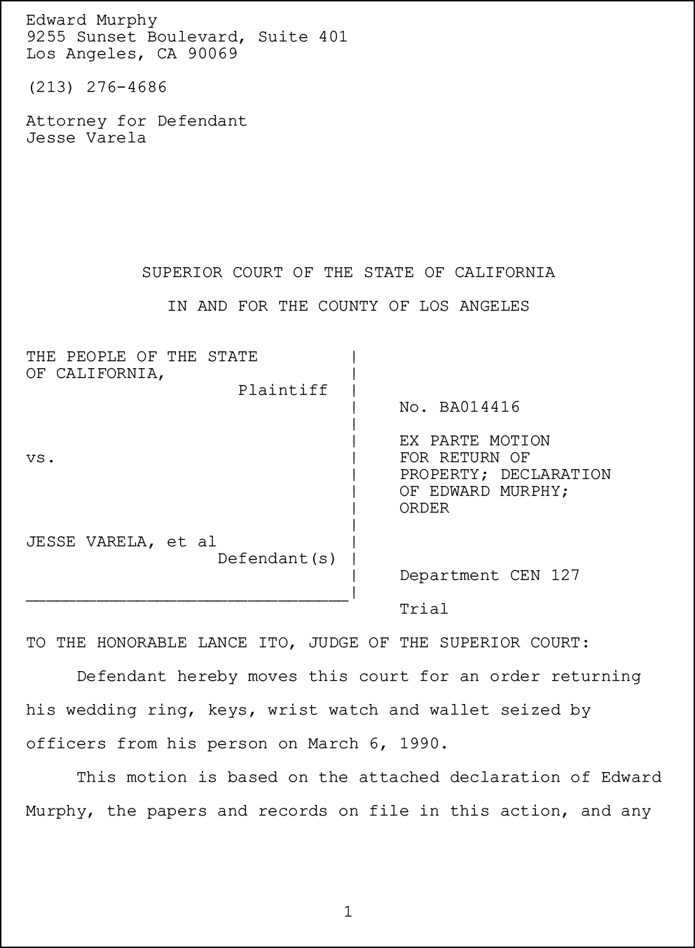  Attorney for Defendant; Thomas Earl White;   ;           ;  SUPERIOR COURT OF THE STATE OF CALIFORNIA ;  IN AND FOR THE COUNTY OF LOS ANGELES ; THE PEOPLE OF 