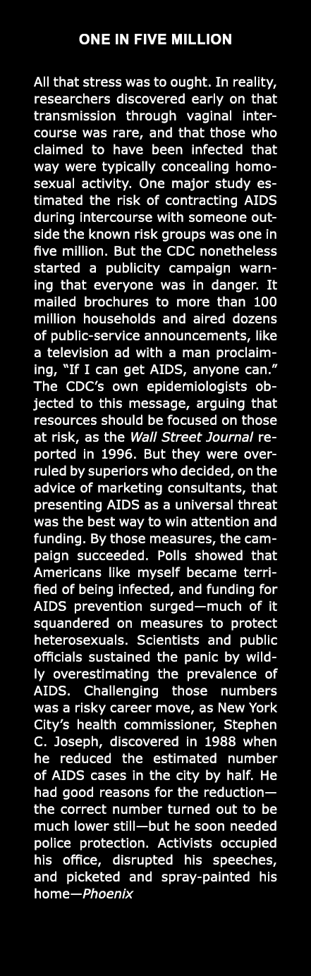 one in five million All that stress was to ought. In reality, researchers discovered early on that transmission throu...
