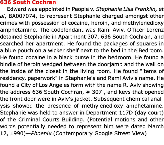 636 South Cochran Edward was appointed in People v. Stephanie Lisa Franklin, et al, BA007074, to represent Stephanie ...