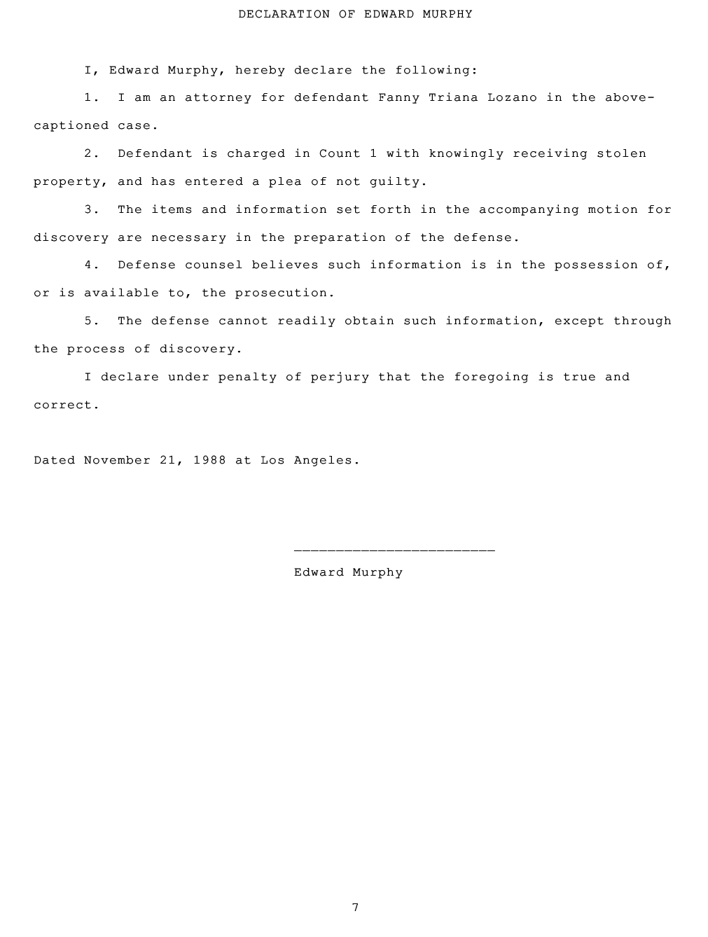 Attorney for Defendant; Thomas Earl White;   ;           ;  SUPERIOR COURT OF THE STATE OF CALIFORNIA ;  IN AND FOR THE COUNTY OF LOS ANGELES ; THE PEOPLE OF 