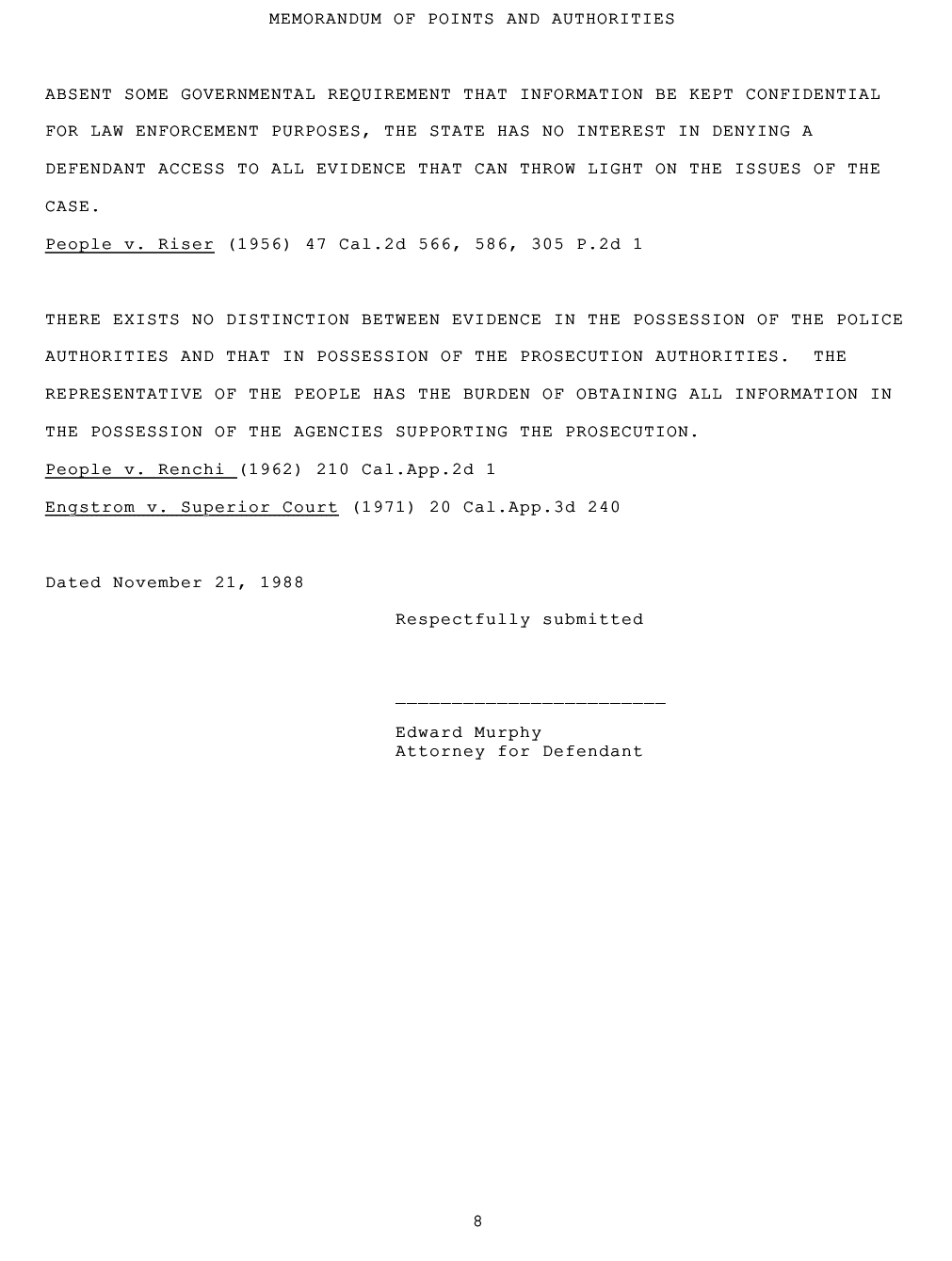  Attorney for Defendant; Thomas Earl White;   ;           ;  SUPERIOR COURT OF THE STATE OF CALIFORNIA ;  IN AND FOR THE COUNTY OF LOS ANGELES ; THE PEOPLE OF 