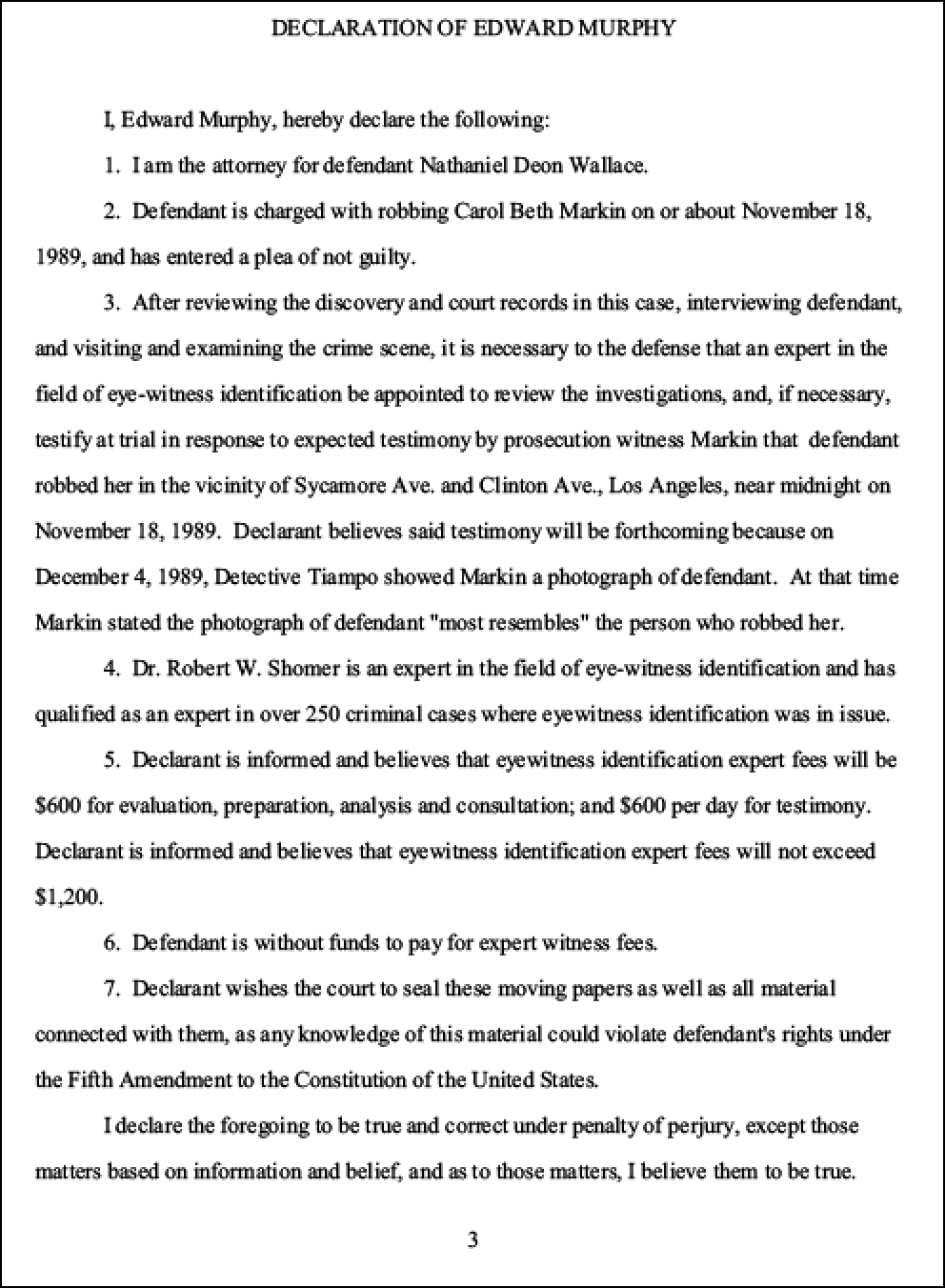  Attorney for Defendant; Thomas Earl White;   ;           ;  SUPERIOR COURT OF THE STATE OF CALIFORNIA ;  IN AND FOR THE COUNTY OF LOS ANGELES ; THE PEOPLE OF 