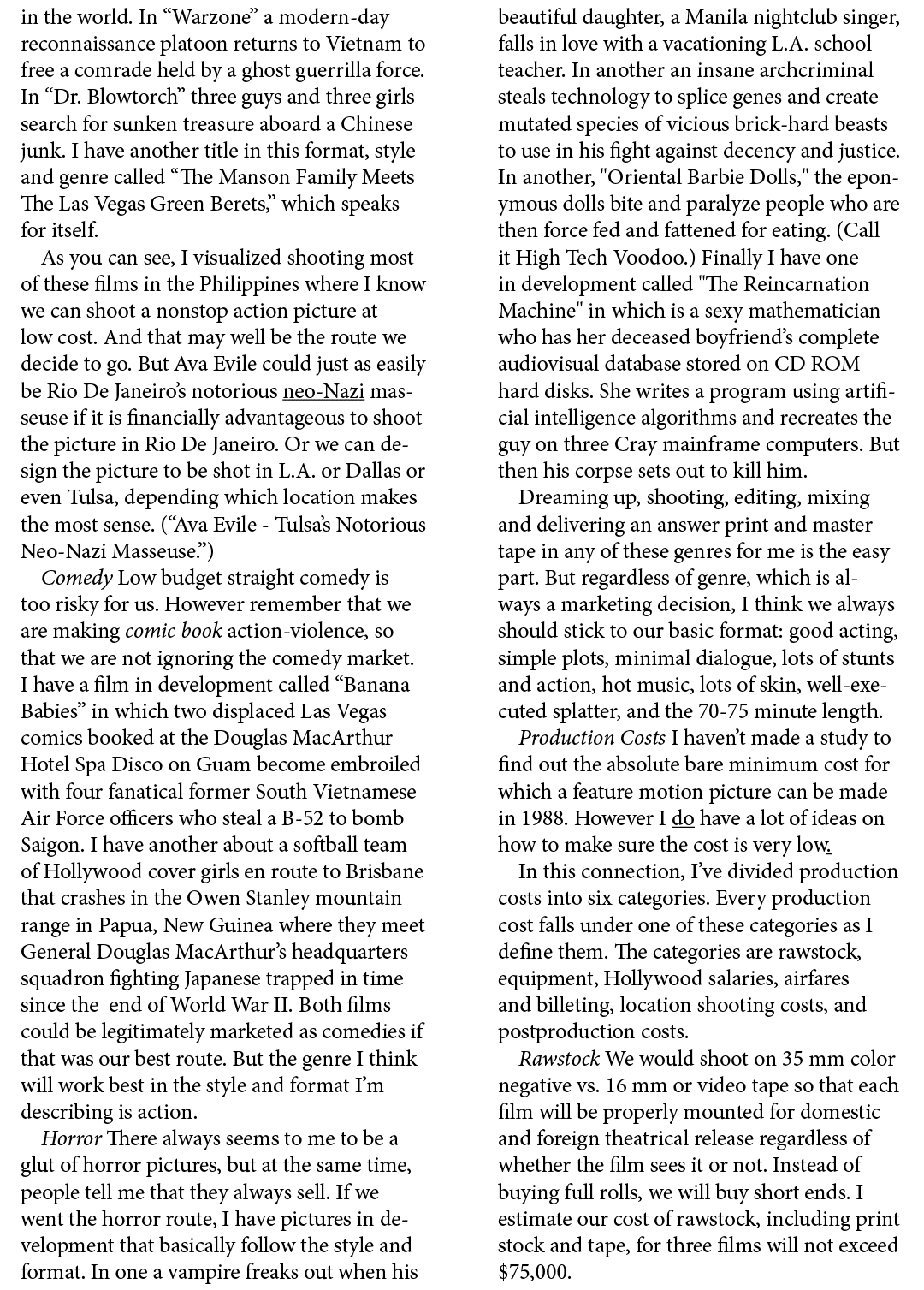 in the world. In ﻿“Warzone” a modern day reconnaissance platoon returns to ﻿Vietnam to free a comrade held by a ghost...