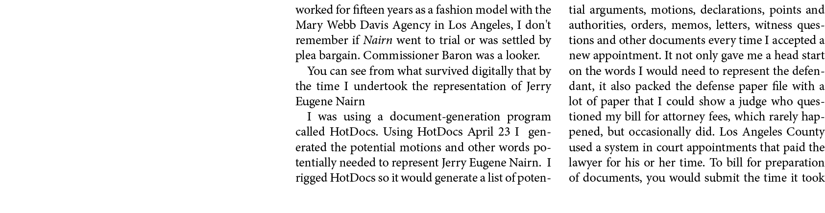 worked for fifteen years as a fashion model with the Mary Webb Davis Agency in Los Angeles, I don't remember if Nairn...