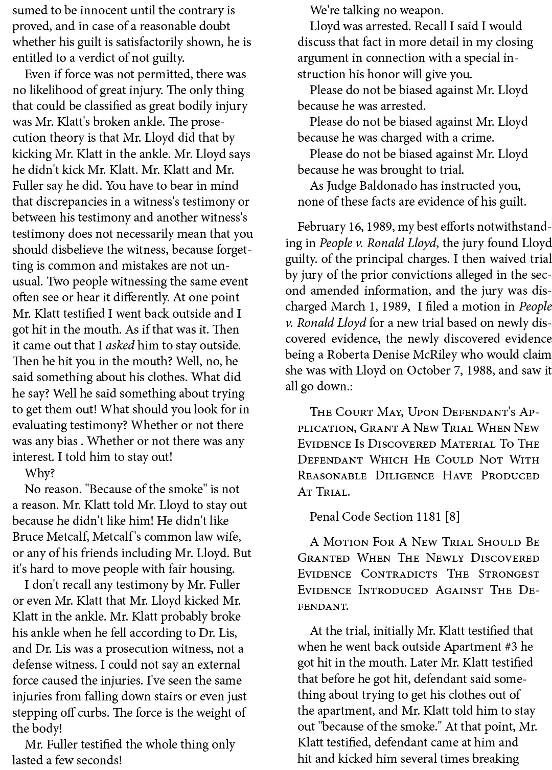 sumed to be innocent until the contrary is proved, and in case of a reasonable doubt whether his guilt is satisfactor...