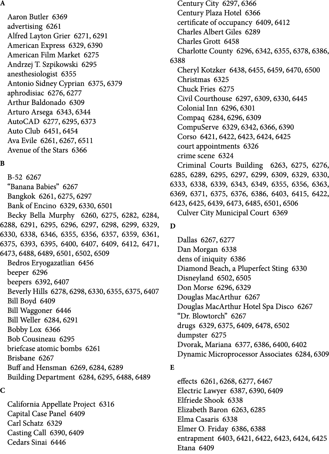 A Aaron Butler 6369 advertising 6261 Alfred Layton Grier 6271, 6291 American Express 6329, 6390 American Film Market ...