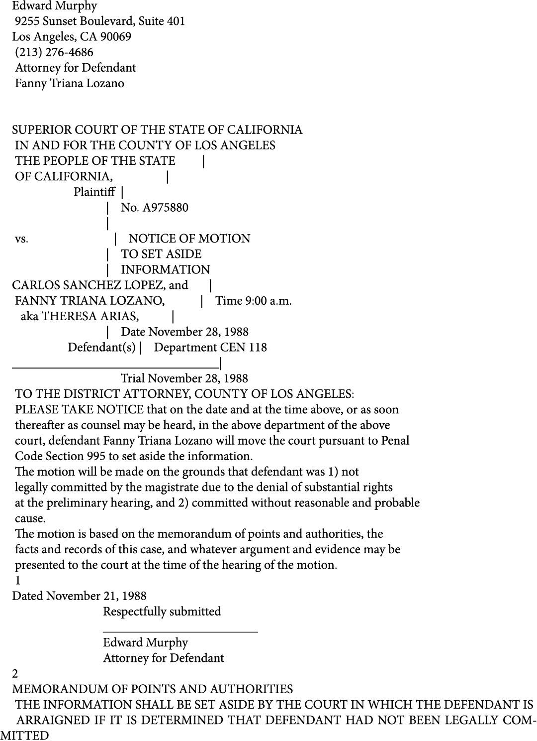 Edward Murphy 9255 Sunset Boulevard, Suite 401 Los Angeles, CA 90069 (213) 276 4686 Attorney for Defendant Fanny Tria...