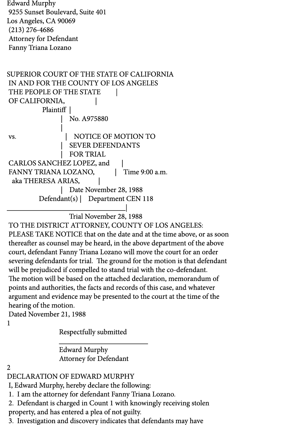 Edward Murphy 9255 Sunset Boulevard, Suite 401 Los Angeles, CA 90069 (213) 276 4686 Attorney for Defendant Fanny Tria...