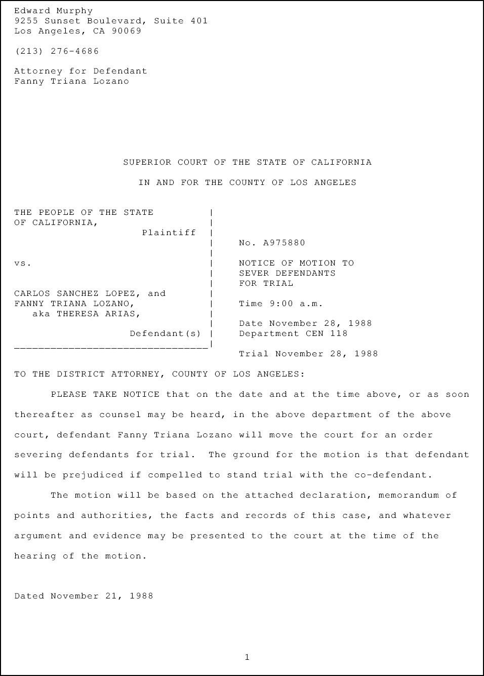  Attorney for Defendant; Thomas Earl White;   ;           ;  SUPERIOR COURT OF THE STATE OF CALIFORNIA ;  IN AND FOR THE COUNTY OF LOS ANGELES ; THE PEOPLE OF 
