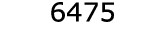  6475