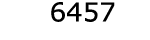  6457