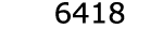  6418