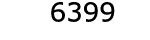  6399