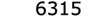  6315