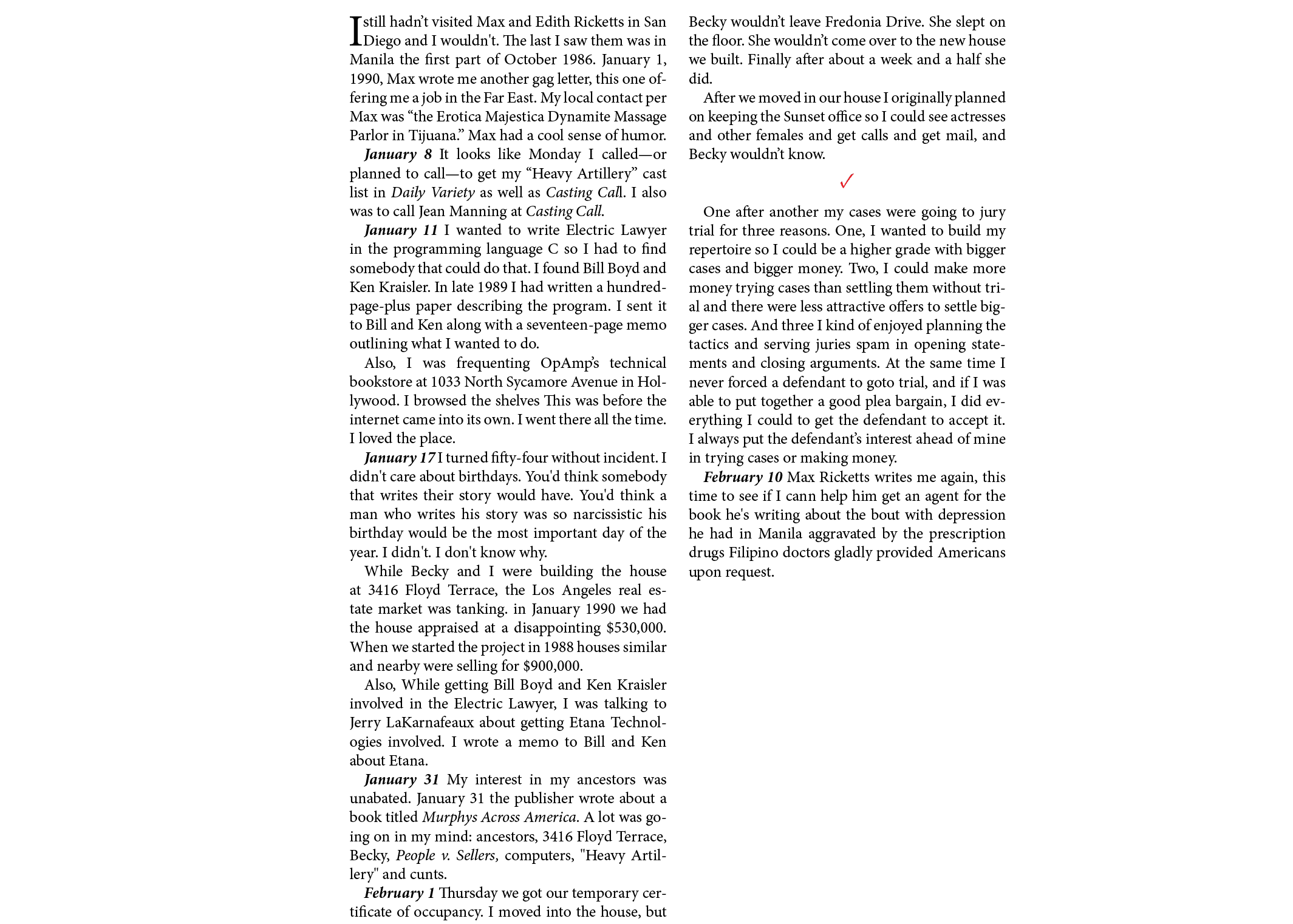 I still hadn’t visited Max and Edith Ricketts in San Diego and I wouldn't. The last I saw them was in Manila the firs...