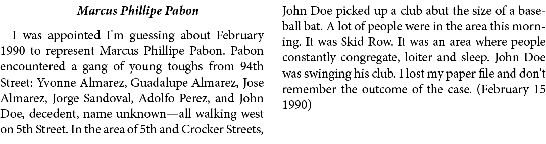 Marcus Phillipe Pabon I was appointed I'm guessing about February 1990 to represent ﻿Marcus Phillipe Pabon. Pabon en...