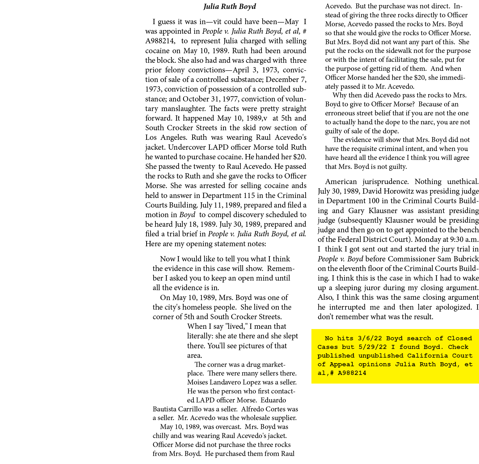 Julia Ruth Boyd I guess it was in—vit could have been—May￼ I was appointed in People v. Julia Ruth Boyd, et al, # A98...