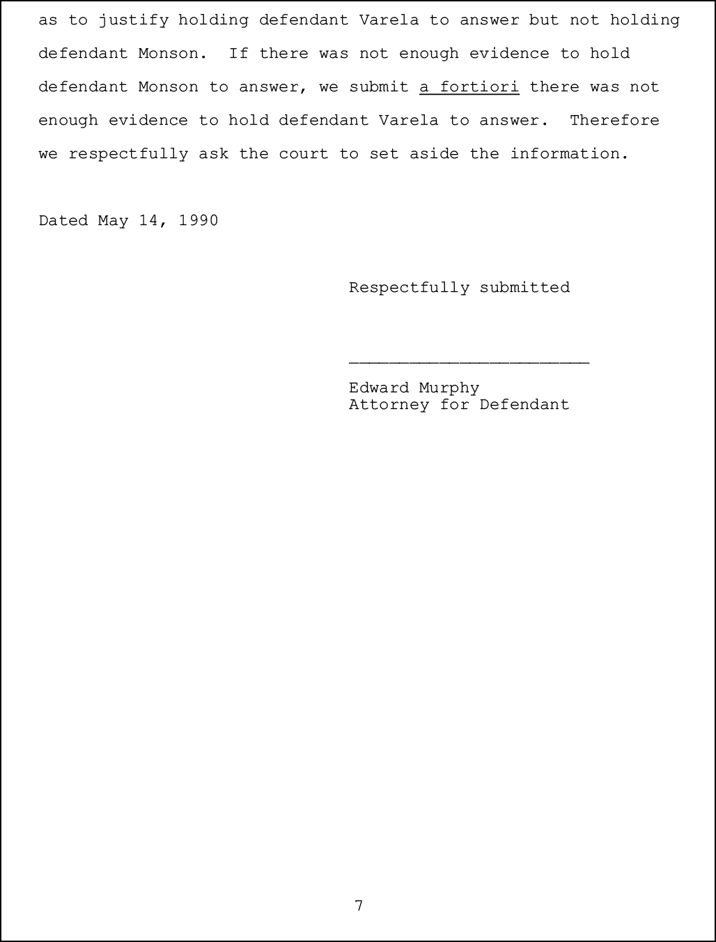  Attorney for Defendant; Thomas Earl White;   ;           ;  SUPERIOR COURT OF THE STATE OF CALIFORNIA ;  IN AND FOR THE COUNTY OF LOS ANGELES ; THE PEOPLE OF 
