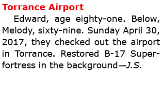 Torrance Airport Edward, age eighty-one. Below, Melody, sixty-nine. Sunday April 30, 2017, they checked out the airpo...