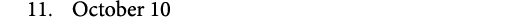  11. October 10