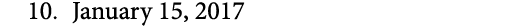  10. January 15, 2017