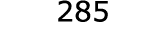  285