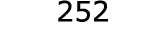  252