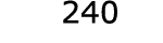  240