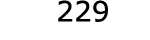  229
