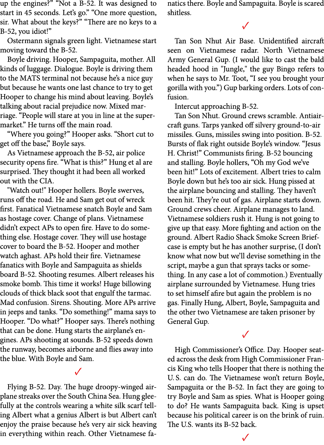 up the engines?” “Not a B 52. It was designed to start in 45 seconds. Let’s go.” “One more question, sir. What about ...