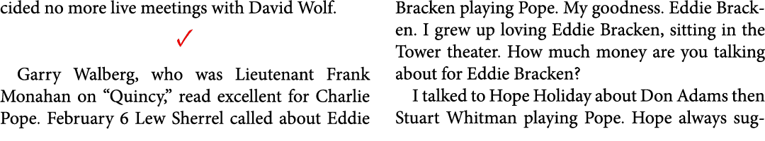 cided no more live meetings with ﻿David Wolf. ✓ ﻿Garry Walberg, who was Lieutenant Frank Monahan on ﻿“Quincy,” read e...