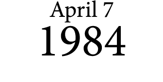 April 7 1984