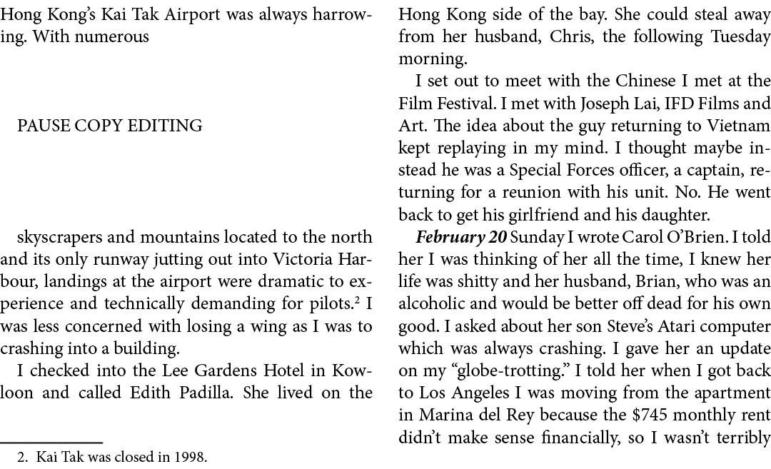 Hong Kong’s Kai Tak Airport was always harrowing. With numerous PAUSE COPY EDITING skyscrapers and mountains located ...