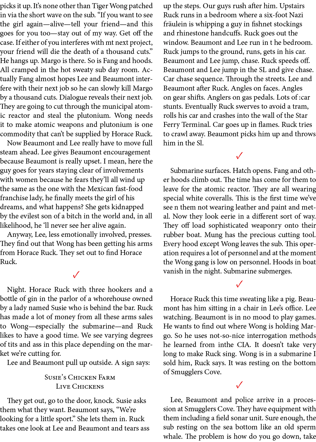 picks it up. It’s none other than Tiger Wong patched in via the short wave on the sub. “If you want to see the girl a...