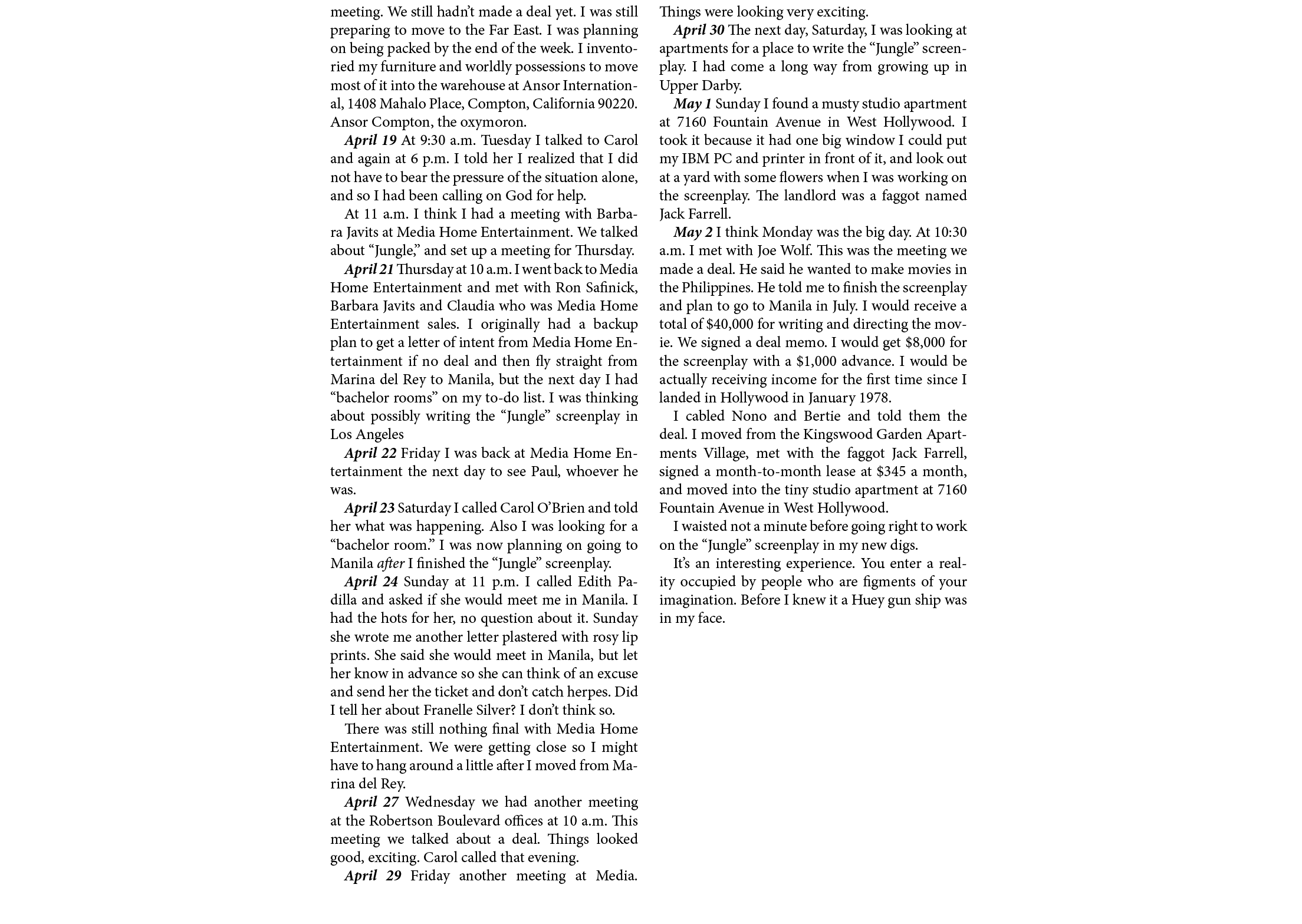 meeting. We still hadn’t made a deal yet. I was still preparing to move to the Far East. I was planning on being pack...