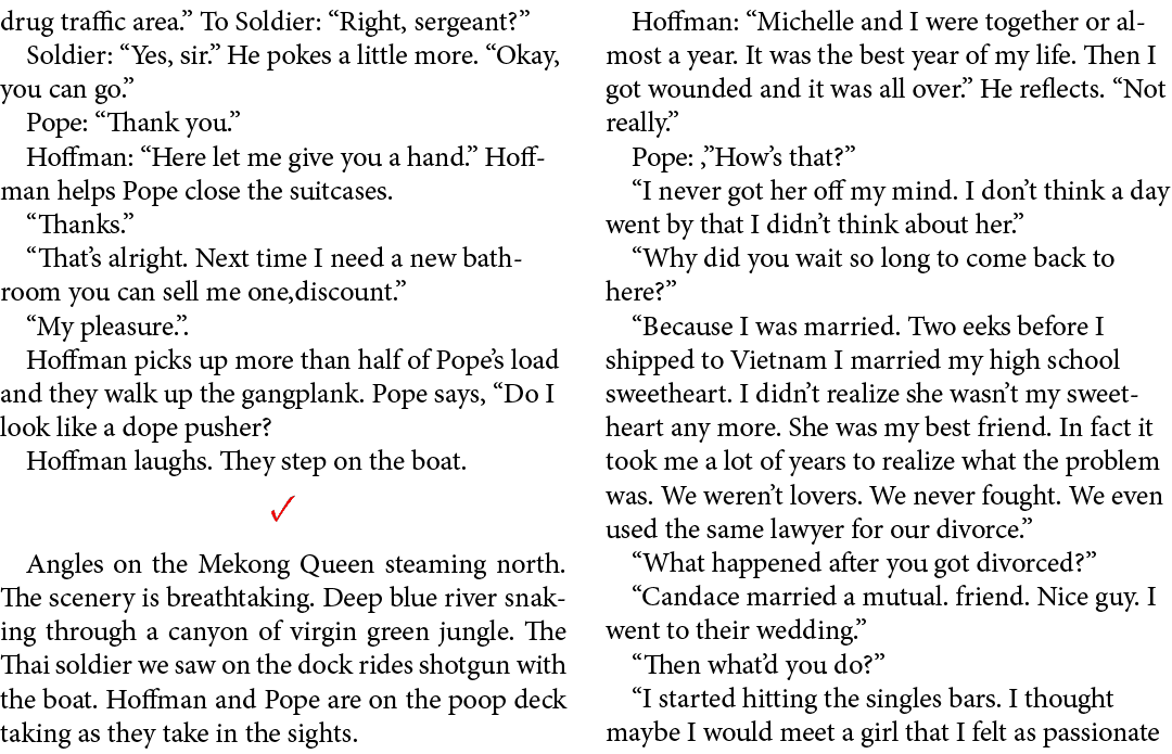 drug traffic area.” To Soldier: “Right, sergeant?” Soldier: “Yes, sir.” He pokes a little more. “Okay, you can go.” P...