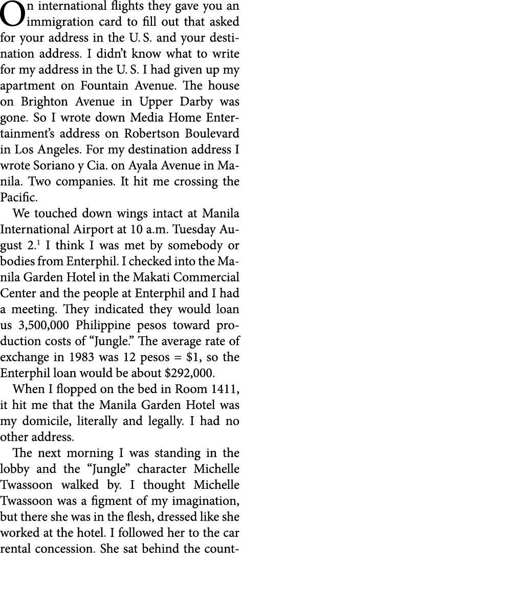 On international flights they gave you an immigration card to fill out that asked for your address in the U. S. and y...