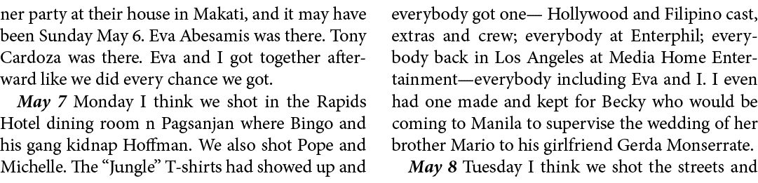 ner party at their house in Makati, and it may have been Sunday May 6. ﻿Eva Abesamis was there. ﻿Tony Cardoza was the...