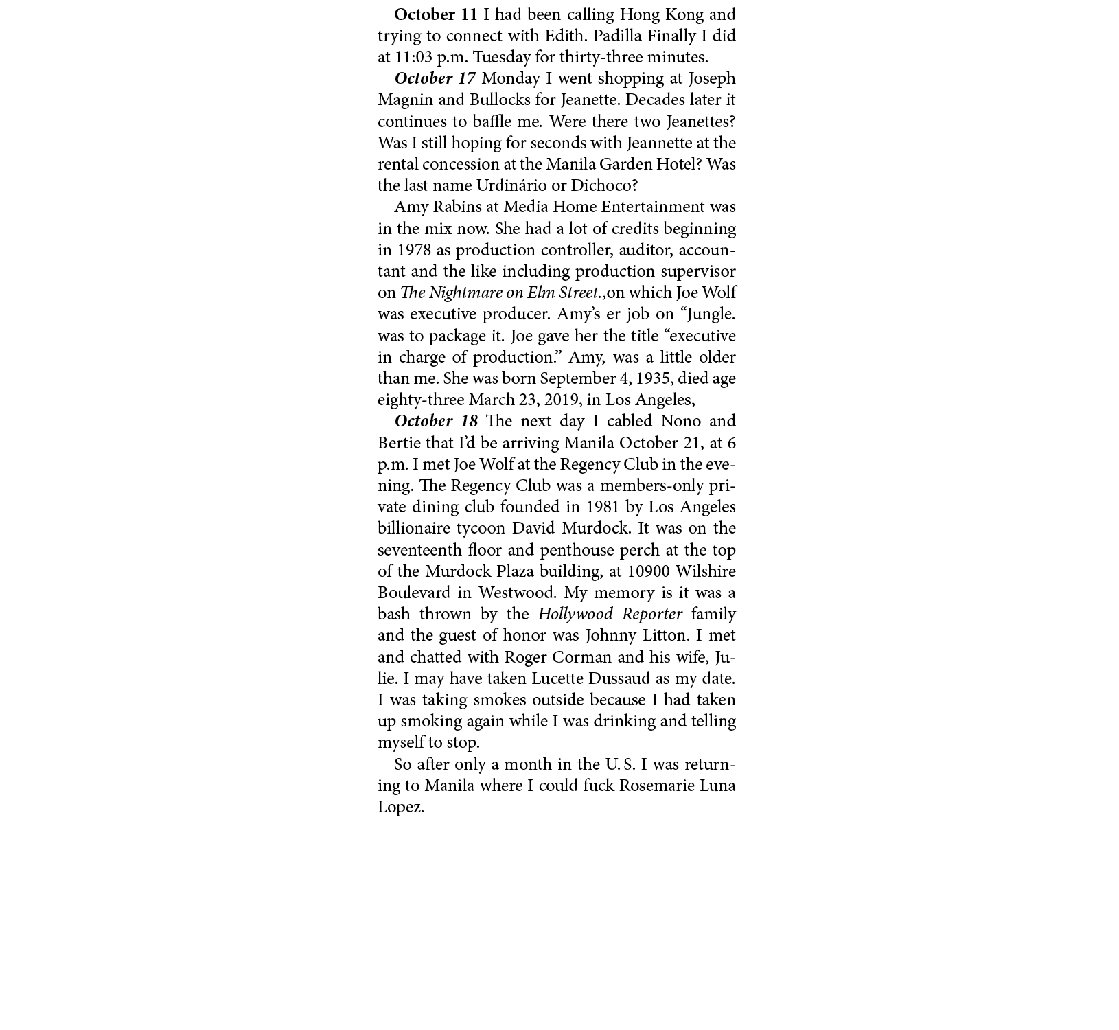 October 11 I had been calling Hong Kong and trying to connect with Edith. Padilla Finally I did at 11:03 p.m. Tuesday...