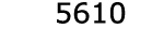  5610